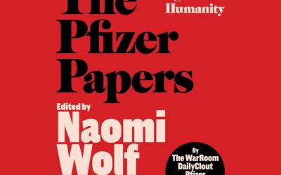 Podcast Series 2, Ep. 3: Children’s Health Defense Review of Pfizer Papers with Author Naomi Wolf